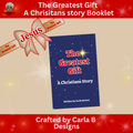 The Greatest Gift Story Booklet