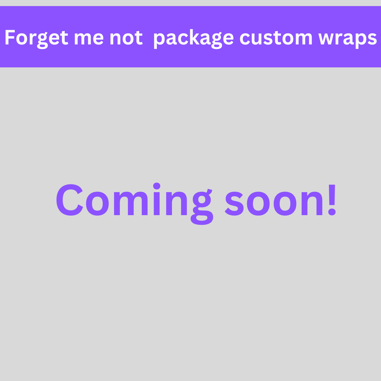 Custom wrapped forget me nots